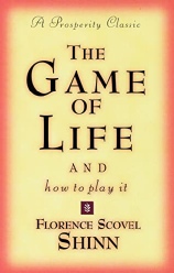 THE GAME OF LIFE AND HOW TO PLAY IT BY FLORENCE SCOVEL SHINN.mp3